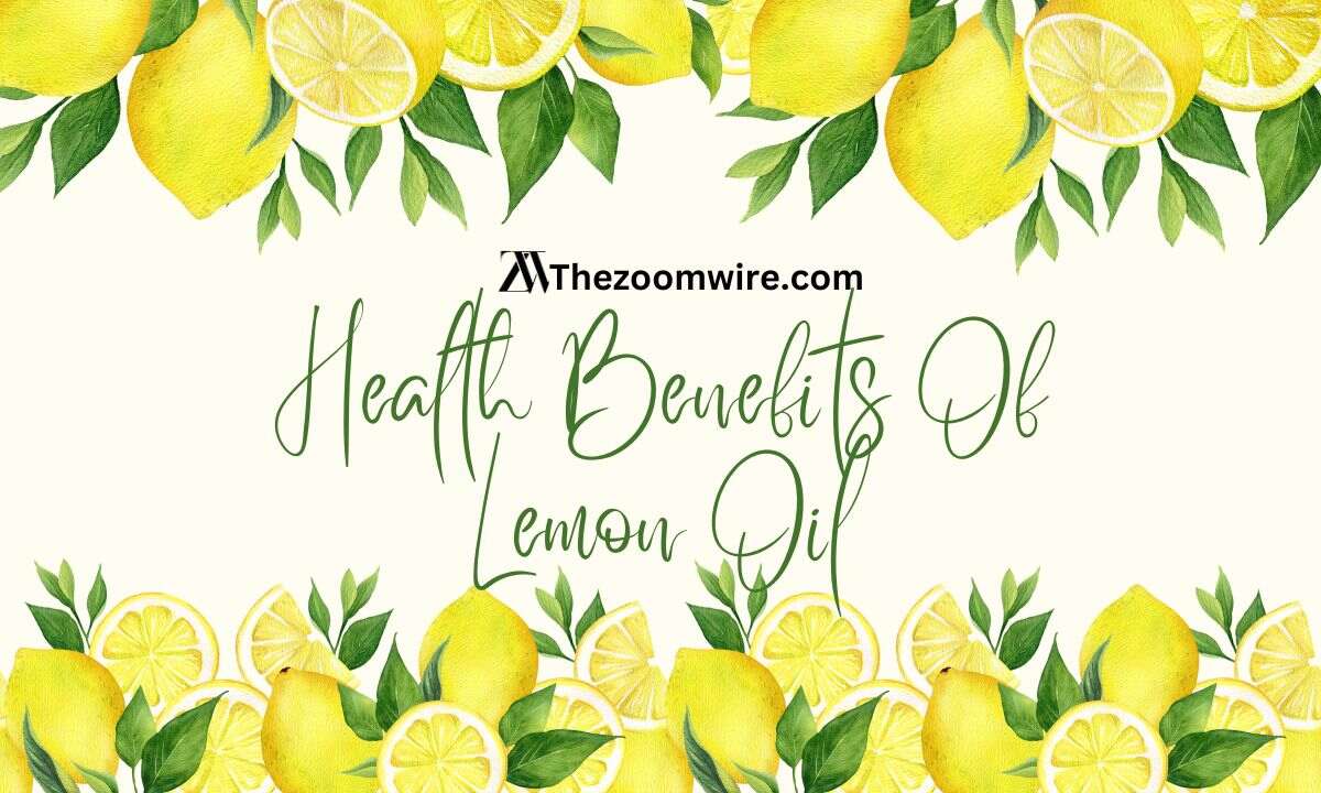 Read About The Health Benefits Of Lemon Oil